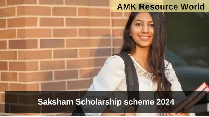 Saksham Scholarship scheme