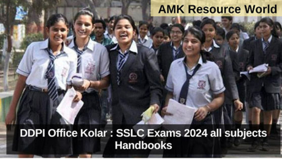 Deputy Director of Public Instruction (DDPI) Office Kolar has released SSLC Exams 2024 all subjects Handbooks