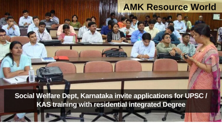 Social Welfare Dept, Karnataka invite applications for UPSC / KAS training with residential integrated Degree