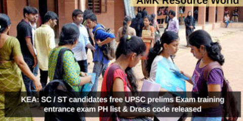 KEA: SC / ST candidates free UPSC prelims Exam training entrance exam PH list & Dress code released