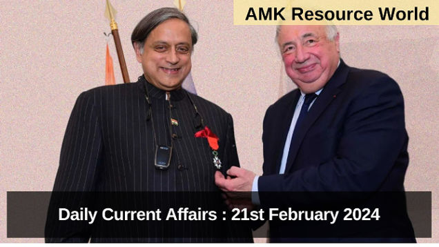 Daily Current Affairs : 21st February 2024