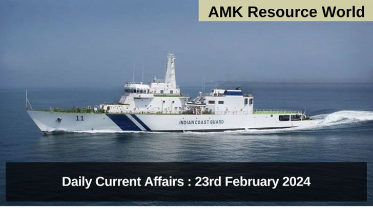 Daily Current Affairs : 23rd February 2024