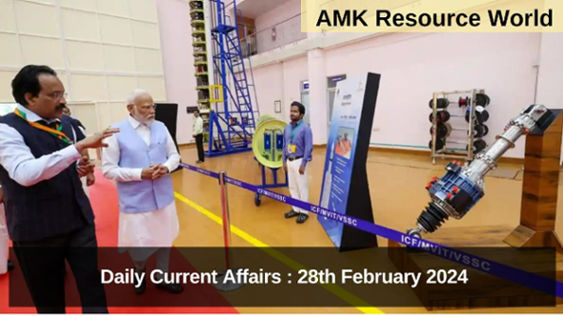 Daily Current Affairs : 28th February 2024