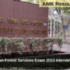 UPSC Indian Forest Services Exam 2023 Interview schedule released