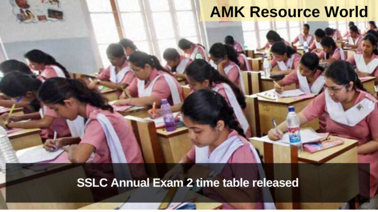 SSLC Annual Exam 2 time table released