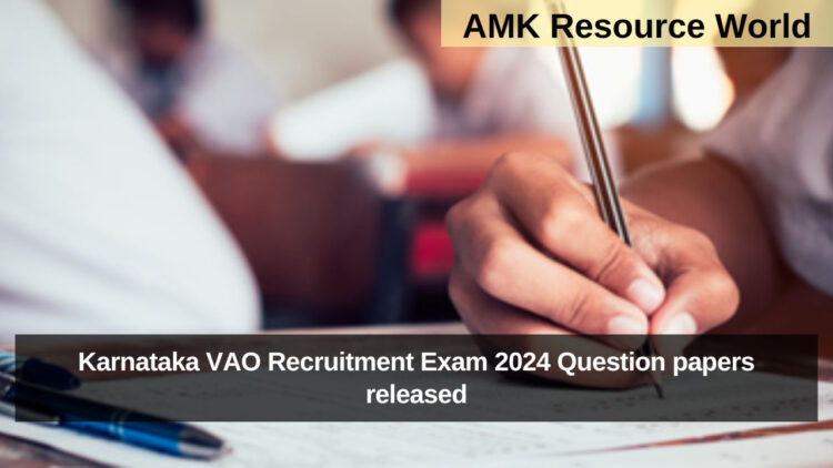 Karnataka VAO Recruitment Exam 2024 Question papers released