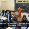 Karnataka Teachers Transfers 2025: Weighted Score Released, Check your EEDS