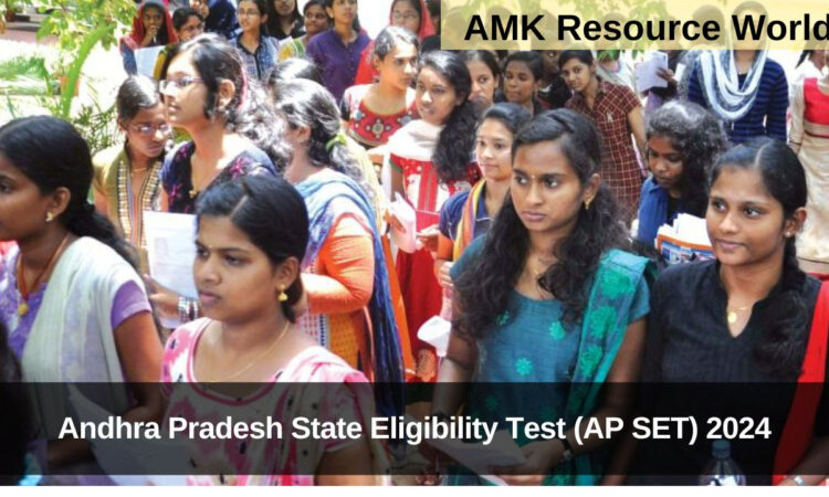 Andhra Pradesh State Eligibility Test (AP SET) 2024