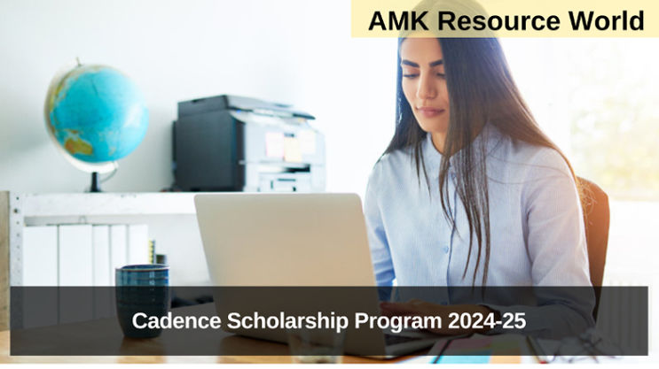 Cadence Scholarship Program 2024-25