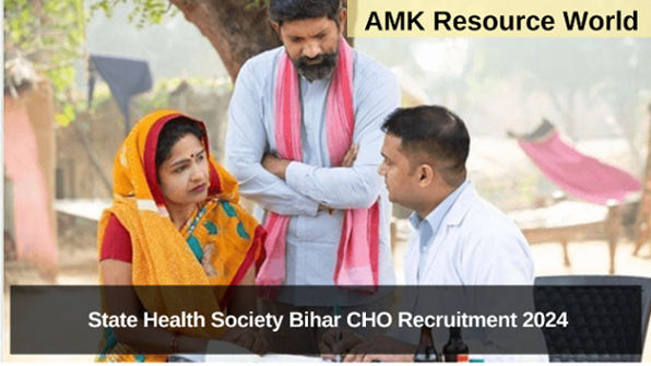 State Health Society Bihar CHO Recruitment 2024