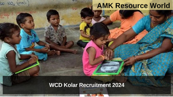 WCD Kolar Recruitment 2024