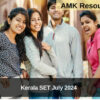 Kerala SET July 2024 Registrations Open Now
