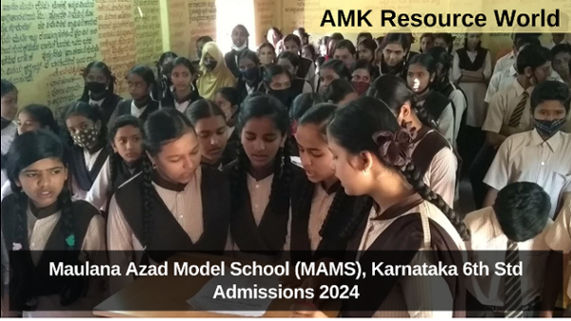 Maulana Azad Model School (MAMS), Karnataka 6th Std Admissions 2024