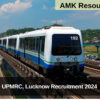 UPMRC, Lucknow Recruitment 2024