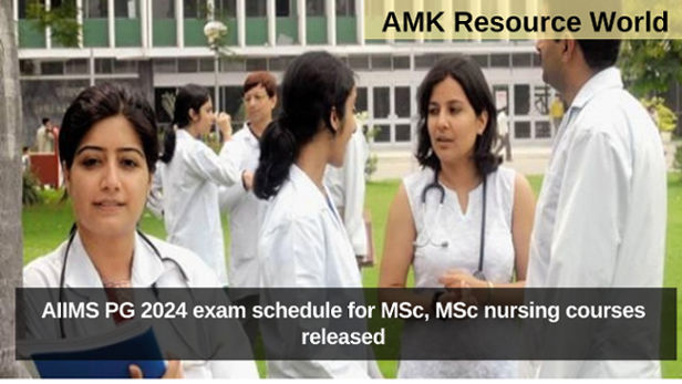 AIIMS PG 2024 exam schedule for MSc, MSc nursing courses released