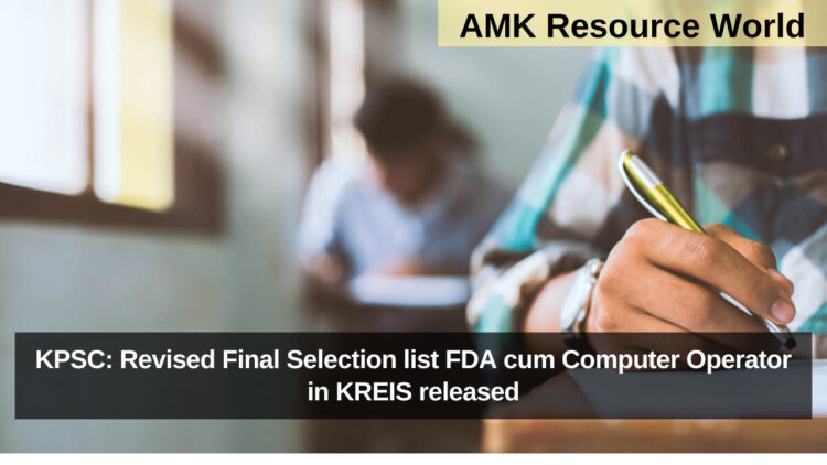 KPSC: Revised Final Selection list FDA cum Computer Operator in KREIS released