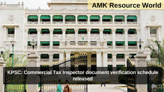 KPSC: Commercial Tax Inspector document verification schedule released