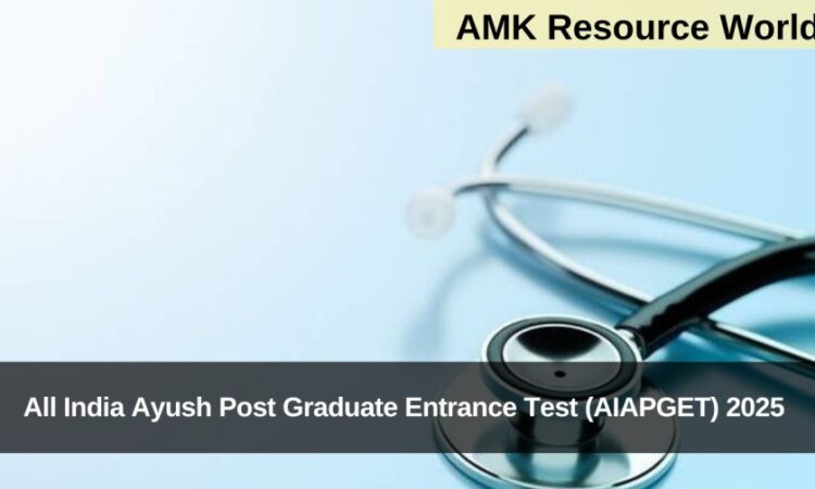 All India Ayush Post Graduate Entrance Test (AIAPGET) 2025 Applications Open