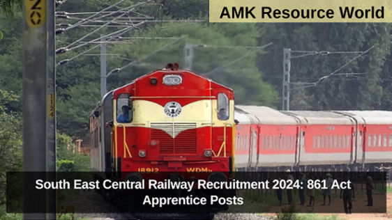 South East Central Railway Recruitment 2024: Apply for 861 Act Apprentice Posts