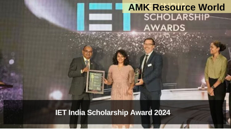 IET India Scholarship Award 2024 Applications Now Open