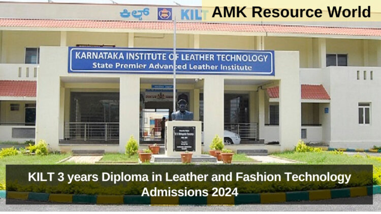 KILT 3 years Diploma in Leather and Fashion Technology Admissions 2024 Applications Now Open