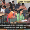 Himachal Pradesh D.El.Ed CET 2024 notification out, Registrations from April 20