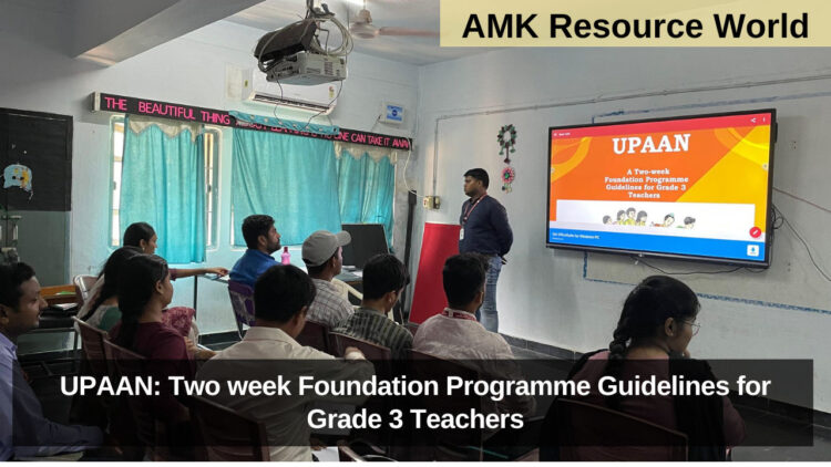 UPAAN: Two week Foundation Programme Guidelines for Grade 3 Teachers released
