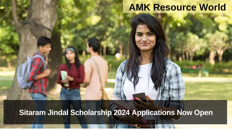 Sitaram Jindal Scholarship 2024 Applications Now Open