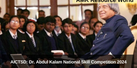 AICTSD: Dr. Abdul Kalam National Skill Competition 2024 Applications Open