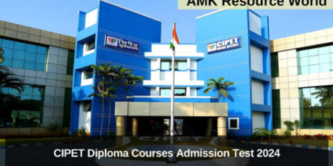 CIPET Diploma Courses Admission Test 2024 Applications Now Open