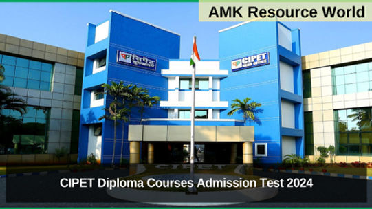 CIPET Diploma Courses Admission Test 2024 Applications Now Open