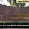 UPSC Exams 2025 schedule released, Complete details inside