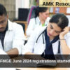 FMGE June 2024 registrations started, Complete details inside
