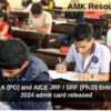 ICAR AIEEA (PG) and AICE JRF / SRF (Ph.D) Entrance Exam 2024 admit card released