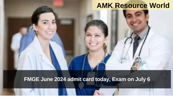 Foreign Medical Graduate Examination (FMGE) June 2024