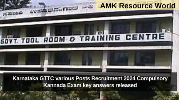 Karnataka GTTC various Posts Recruitment 2024 Compulsory Kannada Exam key answers released