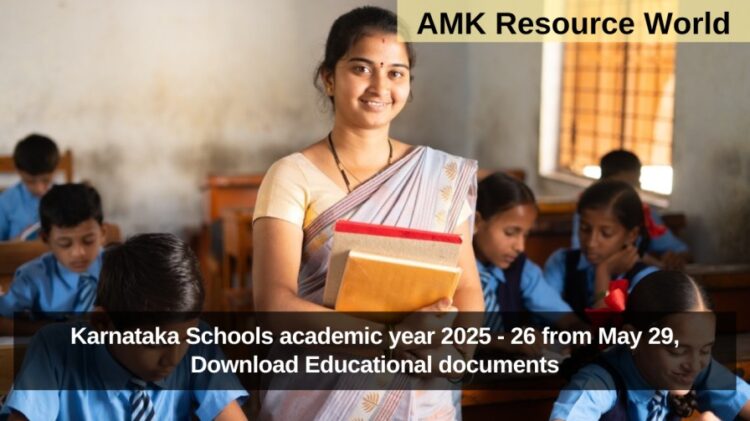 Karnataka Schools academic year 2025 - 26 from May 29, Download Educational documents