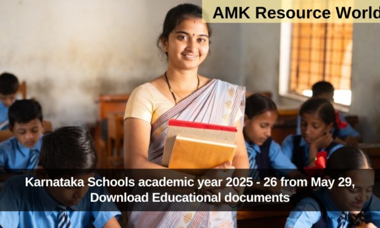 Karnataka Schools academic year 2025 - 26 from May 29, Download Educational documents