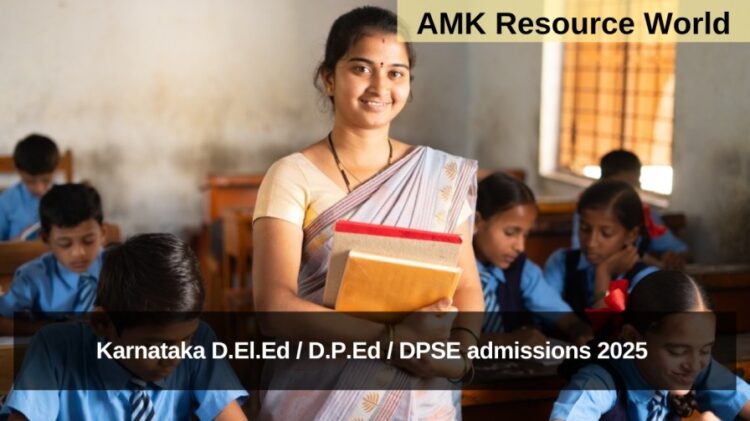 Karnataka D.El.Ed / D.P.Ed / DPSE admissions 2025 Applications Open