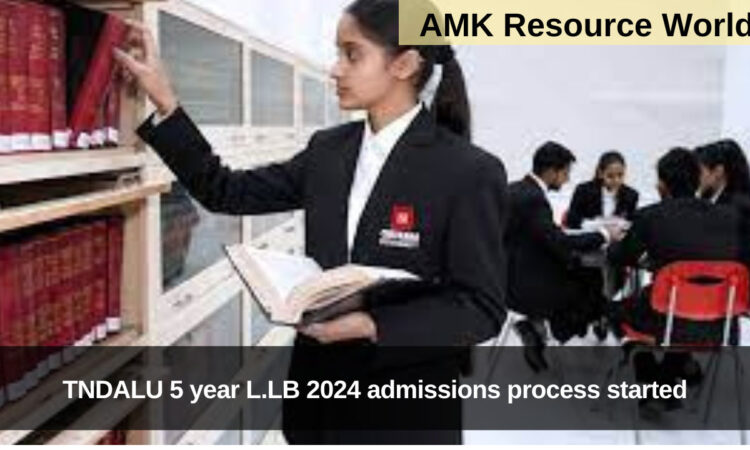 TNDALU 5 year L.LB 2024 admissions process started