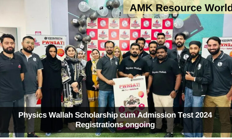 Physics Wallah Scholarship cum Admission Test 2024 Registrations ongoing