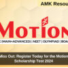 Don't Miss Out: Register Today for the Motion Open Scholarship Test 2024