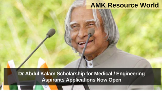 Dr Abdul Kalam Scholarship for Medical / Engineering Aspirants Applications Now Open