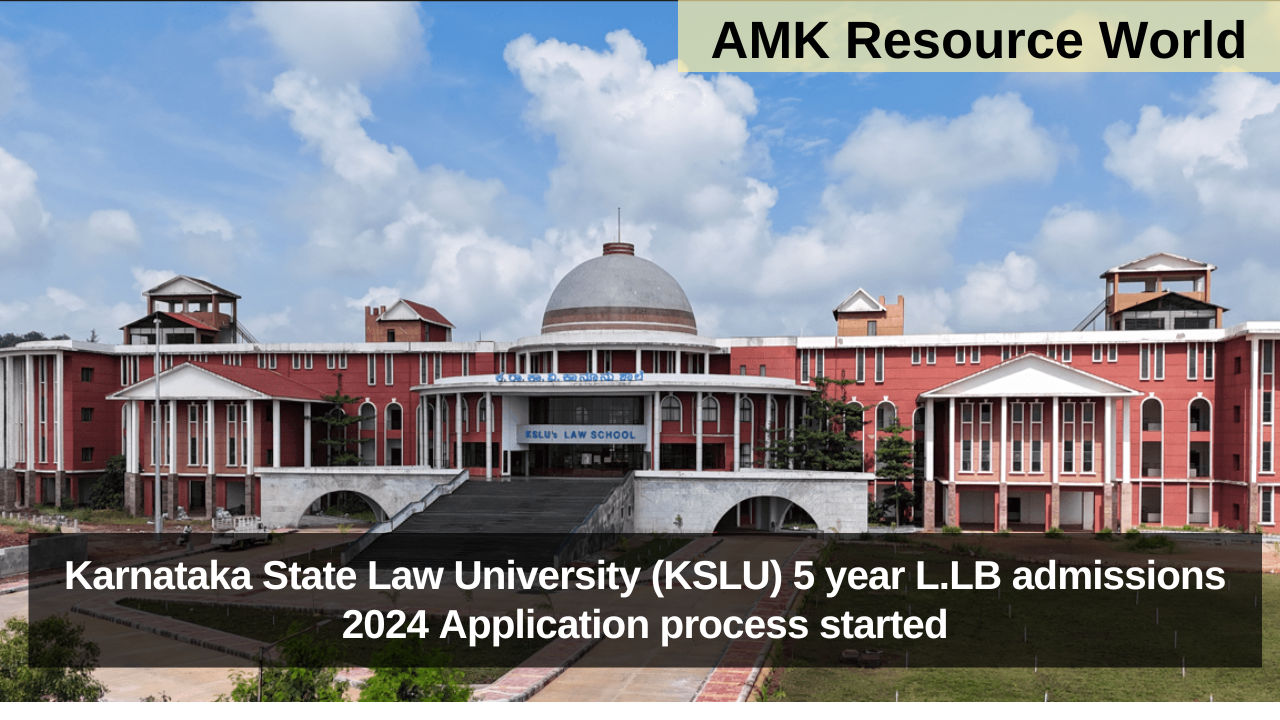 Karnataka State Law University (KSLU) 5 Year L.LB Admissions 2024 ...