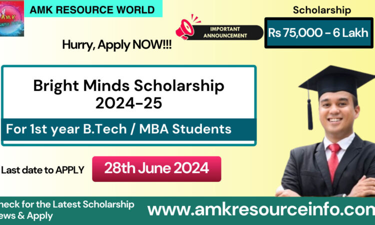 Bright Minds Scholarship 2024-25