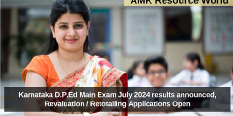 Karnataka D.P.Ed Main Exam July 2024 results announced, Revaluation / Retotalling Applications Open