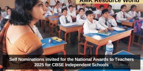 Self Nominations invited for the National Awards to Teachers 2025 for CBSE Independent Schools