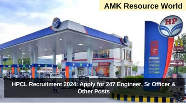 HPCL Recruitment 2024: Apply for 247 Engineer, Sr Officer & Other Posts