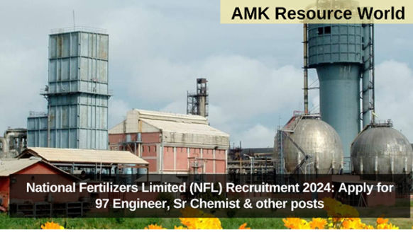 National Fertilizers Limited (NFL) Recruitment 2024: Apply for 97 Engineer, Sr Chemist & other posts