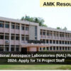 CSIR - National Aerospace Laboratories (NAL) Recruitment 2024: Apply for 74 Project Staff